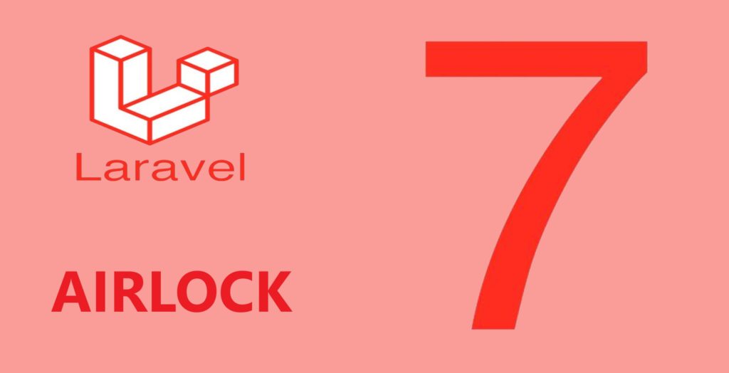 Laravel Airlock feature for API authentication,laravel api authentication with sanctum,api authentication in laravel,laravel authentication for api