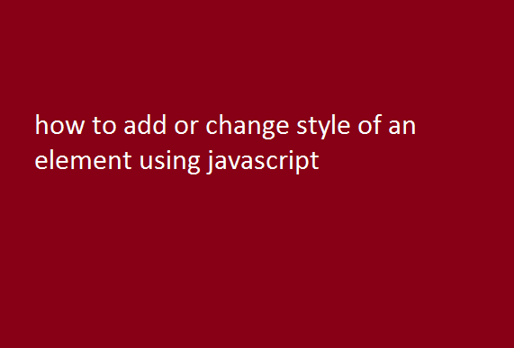 Add Style To Element Javascript By Id